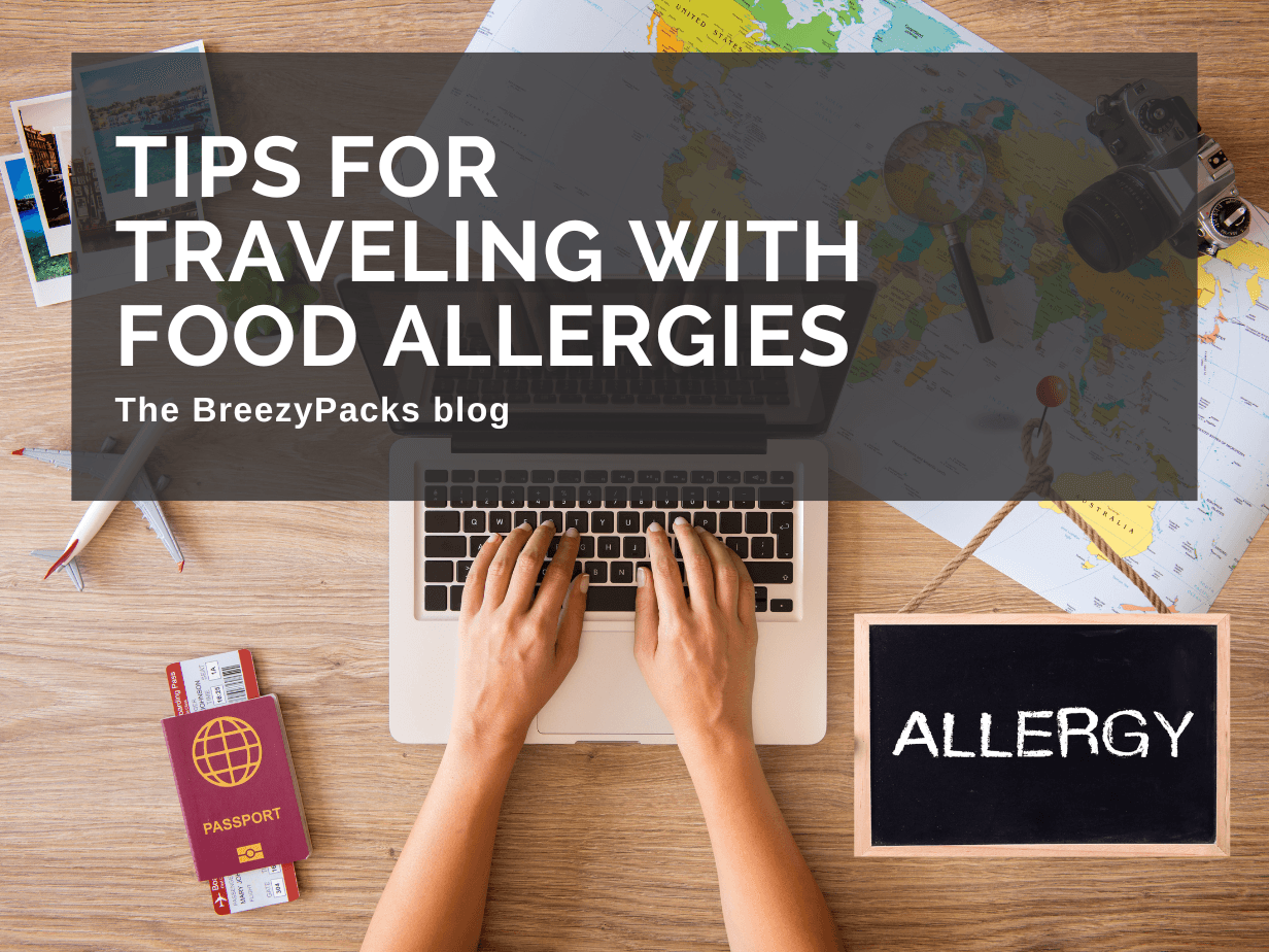 Tips for traveling with food allergies