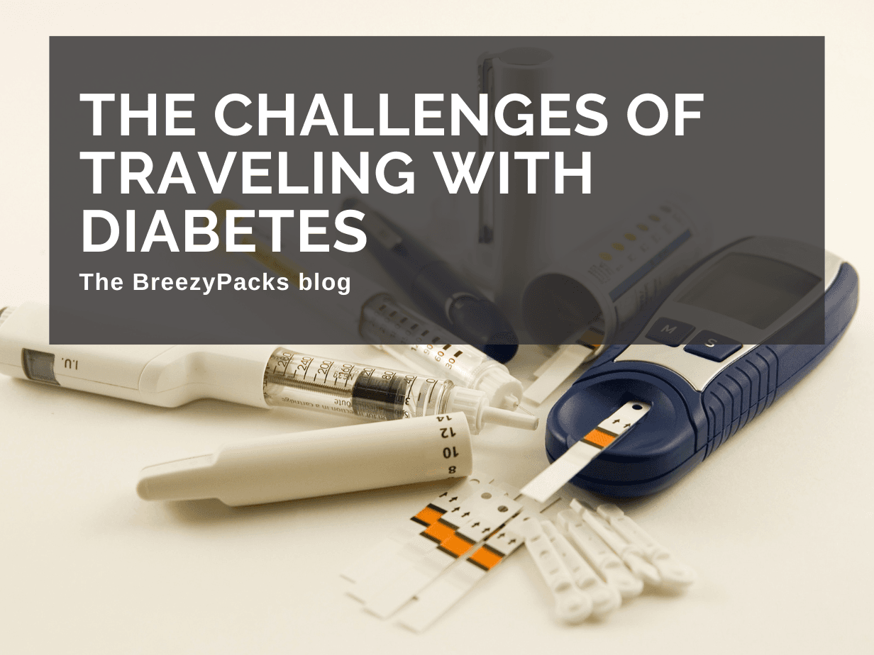 Challenges while traveling with diabetes