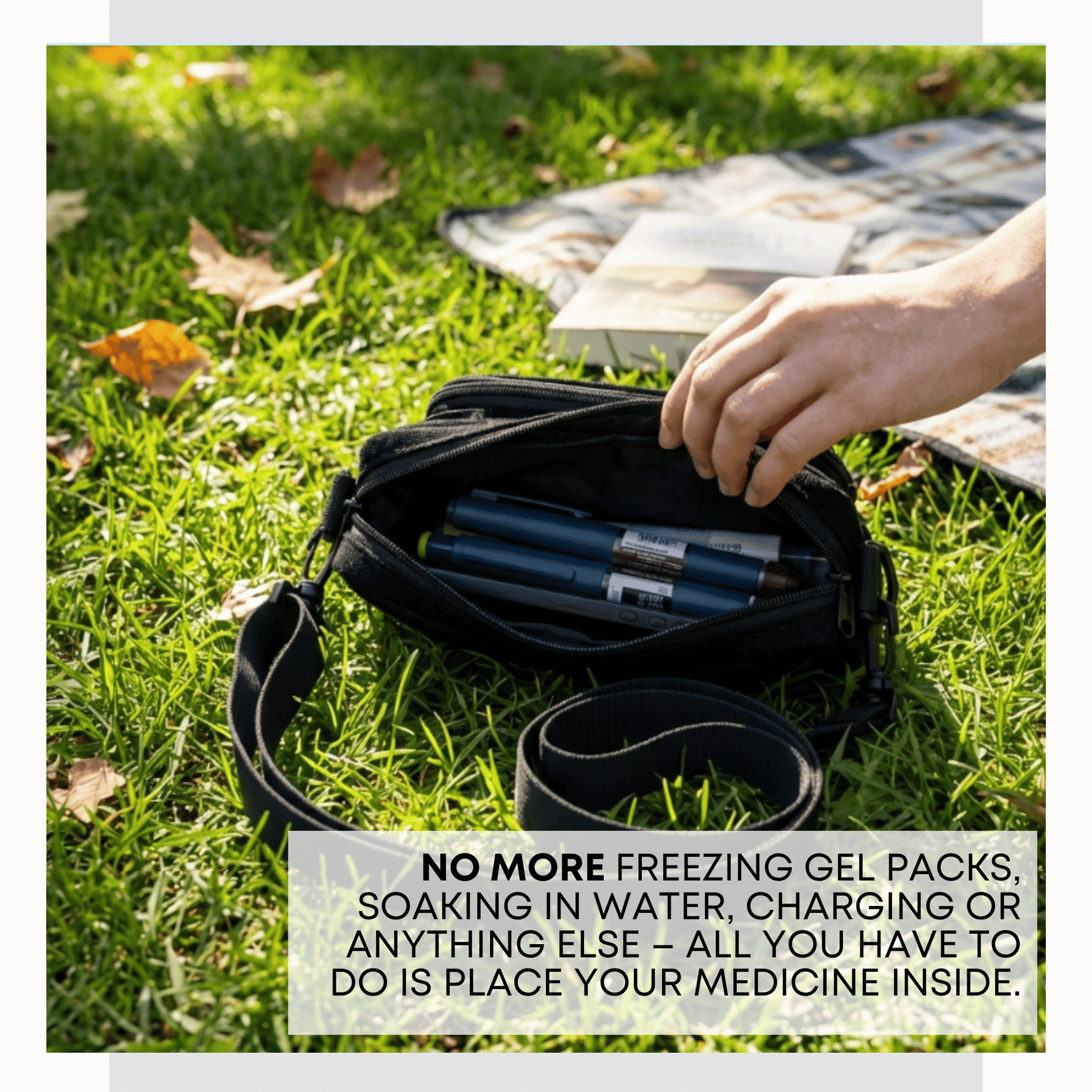 Person placing a medicine container into a black bag on grass with text about gel packs. 